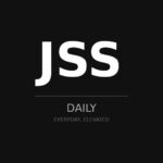 JSSDAILY - Everyday, Elevated